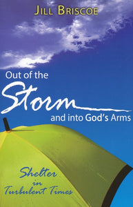 Out of the Storm and Into God's Arms